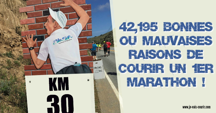 42 bonnes raisons de courir ou pas un premier marathon