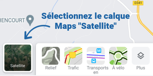 Activer la vue satellite sur Google Maps