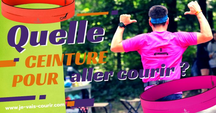 Quelle ceinture de running choisir pour aller courir ?