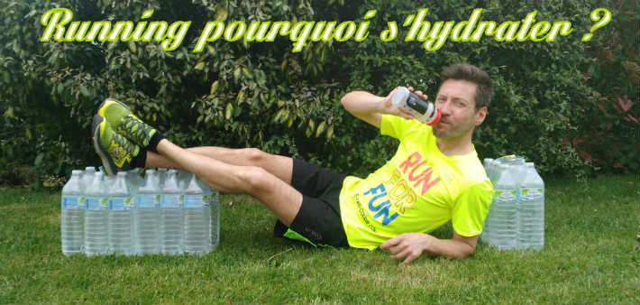 Hydratation en course  pied pourquoi faut il s'hydrater en courant ?