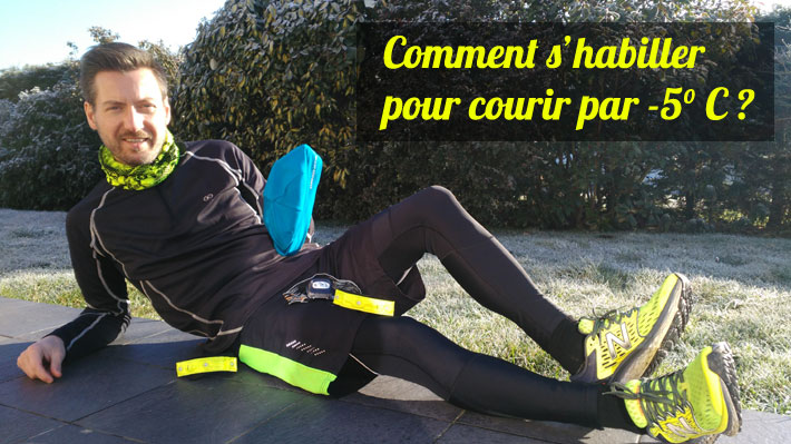 Course  pied - Comment s habiller pour courir en hiver moins 5 degrs