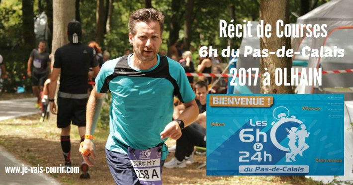 Les 6h et 24h du Pas de Calais 2017  Olhain - Rcit de course rsultats