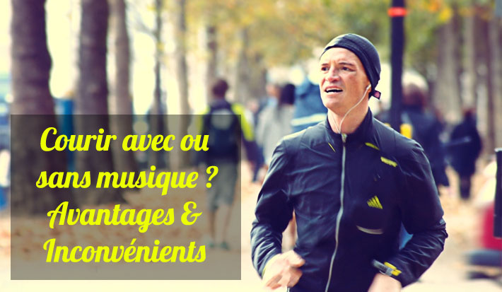 Running courir avec ou sans musique avantages et prcautions