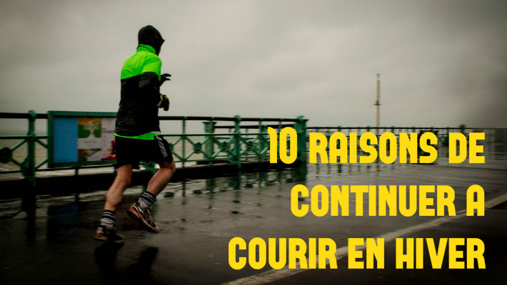 10 arguments pour ne pas arrter la course  pied en hiver