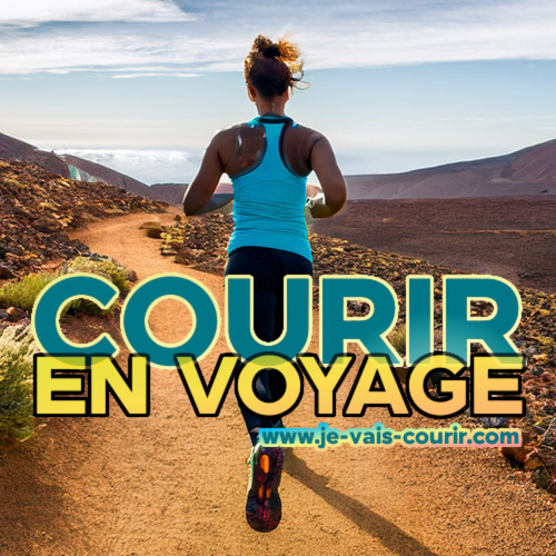 conseils pour courir en voyage  l'tranger