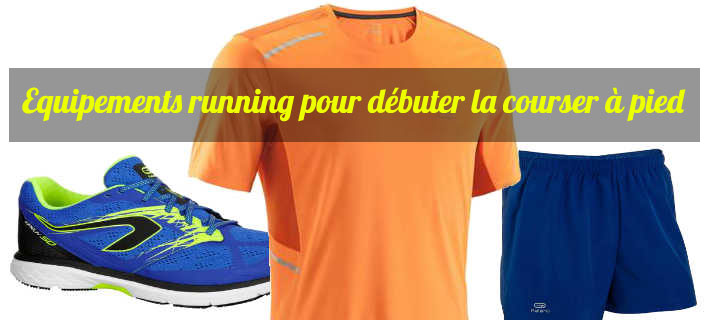 Equipement running pour dbuter la course  pied pas cher