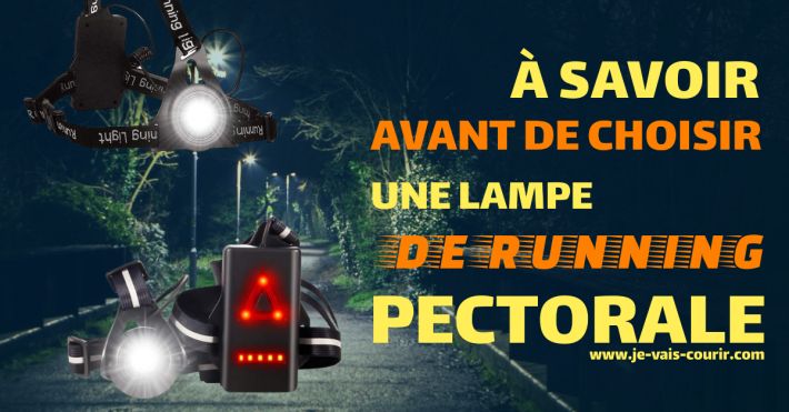 Lampe pectorale running avantages et inconvénients