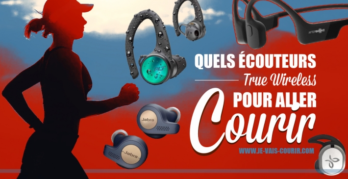 Quels couteurs true wireless pour aller courir ?