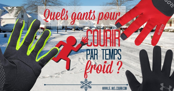 Quels gants running choisir pour courir ?