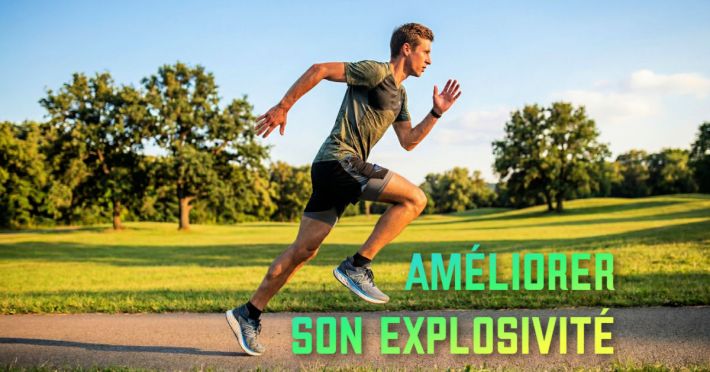 Am�liorer son explosivit� en course � pied