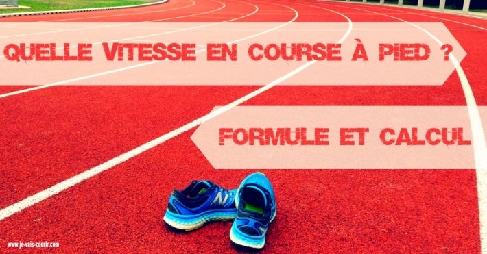 Quelle vitesse moyenne en course  pied - comment calculer