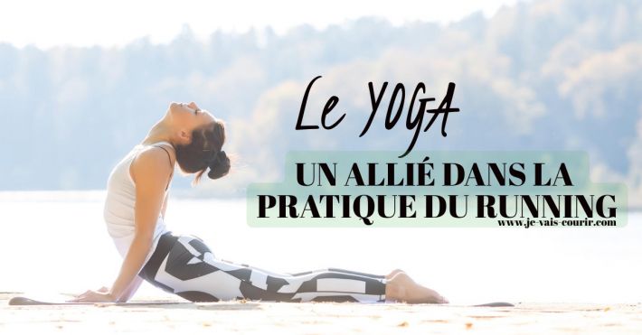 Le Yoga un alli dans la pratique du running