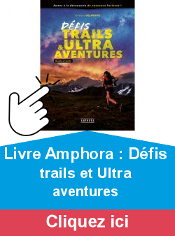 Livre Amphora&nbsp;: D�fis trails et Ultra aventures