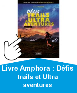 Livre Amphora : Dfis trails et Ultra aventures