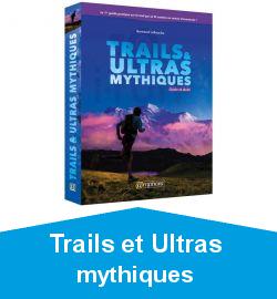 Trails et Ultras mythiques